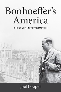 Cover Bonhoeffer's America