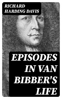 Cover Episodes in Van Bibber's Life