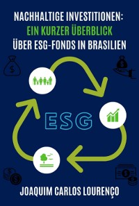 Cover Nachhaltige Investitionen: Ein Kurzer Überblick Über Esg-fonds In Brasilien