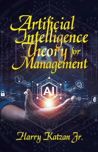 Cover Artificial Intelligence Theory For Management