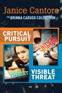 Cover Brinna Caruso Collection: Critical Pursuit / Visible Threat