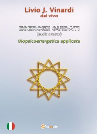 Cover ESERCIZI GUIDATI (audio e testo) - Biopsicoenergetica applicata