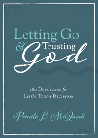 Cover Letting Go and Trusting God