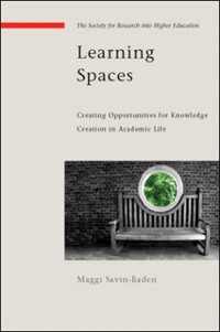 Cover EBOOK: Learning Spaces: Creating Opportunities for Knowledge Creation in Academic Life