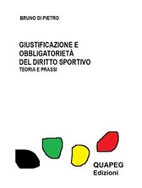 Cover Giustificazione e obbligatorietà del diritto sportivo