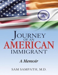 Cover Journey of an American Immigrant: A Memoir