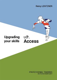 Cover Upgrading your skills with Access