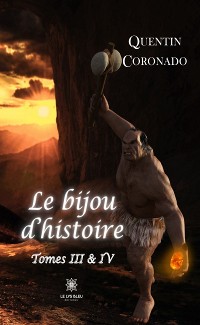 Cover Le bijou d’histoire - Tomes 3 et 4