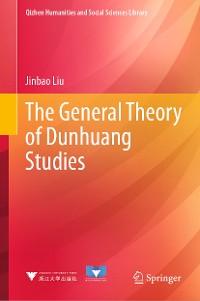 Cover The General Theory of Dunhuang Studies