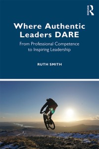 Cover Where Authentic Leaders DARE