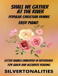 Cover Shall We Gather at the River Piano Hymns Collection for Easy Piano