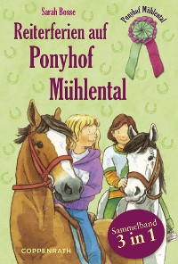 Cover Reiterferien auf Ponyhof Mühlental - Sammelband 3 in 1