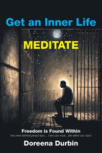 Cover Get an Inner Life MEDITATE