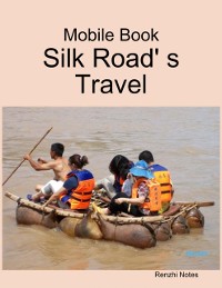 Cover Mobile Book: Silk Road' S Travel
