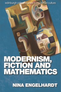 Cover Modernism, Fiction and Mathematics