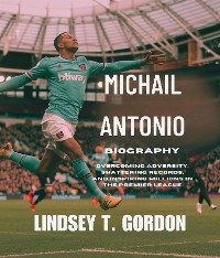 Cover Michail Antonio Biography