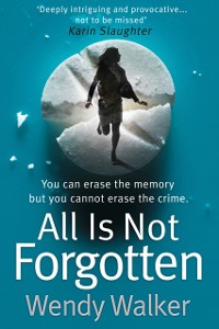 Cover All Is Not Forgotten