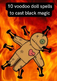Cover 10 Voodoo Doll Spells to Cast Black Magic