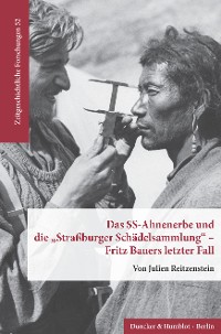 Cover Das SS-Ahnenerbe und die »Straßburger Schädelsammlung« – Fritz Bauers letzter Fall.