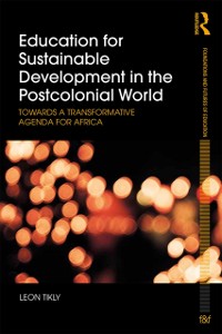 Cover Education for Sustainable Development in the Postcolonial World
