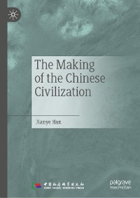 Cover The Making of the Chinese Civilization