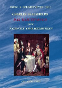 Cover Charles Sealsfields Das Kajütenbuch oder Nationale Charakteristiken