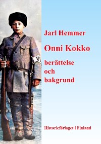 Cover Onni Kokko berättelse och bakgrund