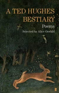 Cover Ted Hughes Bestiary