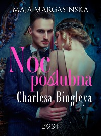 Cover Noc poślubna Charlesa Bingleya – opowiadanie erotyczne