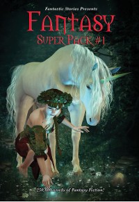 Cover Fantastic Stories Presents: Fantasy Super Pack #1