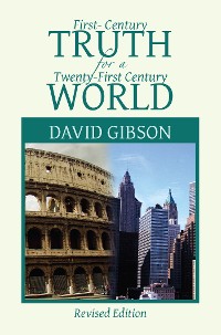 Cover First-Century Truth for a Twenty-First Century World