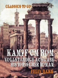 Cover Kampf um Rom Vollständige Ausgabe Historischer Roman