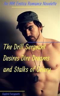 Cover The Drill Sergeant Desires Dire Dreams and Stalks of Celery