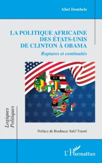 Cover La politique africaine des Etats-Unis de Clinton a Obama