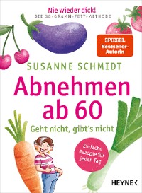 Cover Nie wieder dick! Abnehmen ab 60