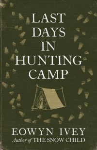 Cover Last Days in Hunting Camp