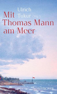 Cover Mit Thomas Mann am Meer