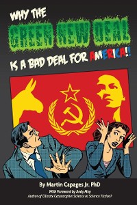 Cover WHY THE GREEN NEW DEAL IS A BAD DEAL FOR AMERICA
