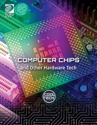 Cover Computer Chips and Other Hardware Tech