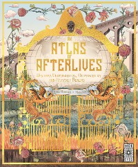 Cover An Atlas of Afterlives