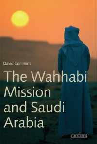 Cover The Wahhabi Mission and Saudi Arabia