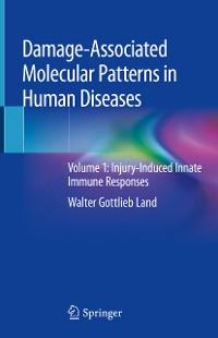 Cover Damage-Associated Molecular Patterns in Human Diseases