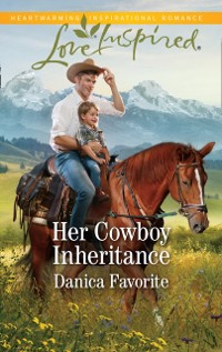 Cover Her Cowboy Inheritance (Mills & Boon Love Inspired) (Three Sisters Ranch, Book 1)