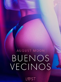 Cover Buenos Vecinos - una novela corta erótica