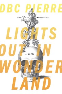 Cover Lights Out in Wonderland: A Novel