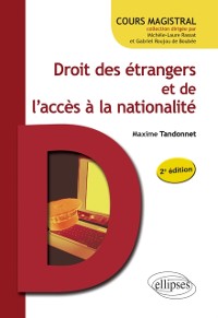 Cover Droit des étrangers et de l''accès à la nationalité - 2e édition