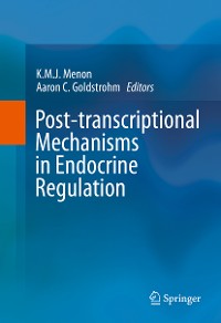 Cover Post-transcriptional Mechanisms in Endocrine Regulation
