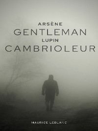 Cover Arsène Lupin, Gentleman-cambrioleur