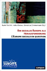 Cover Ein soziales Europa als Herausforderung. L'Europe sociale en question