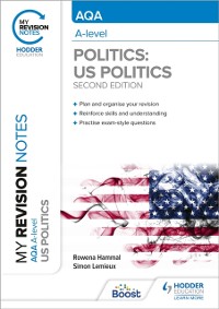 Cover My Revision Notes: AQA A-level Politics: US and Comparative Politics: Second Edition